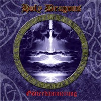 Holy Dragons - Gotterdammerung